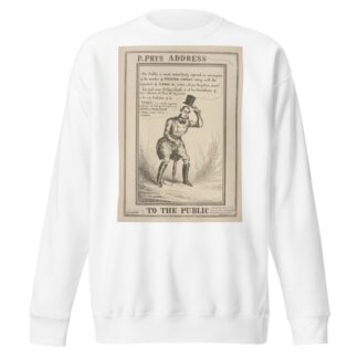 P-Pry’s address to the public. by William Heath Sweatshirt