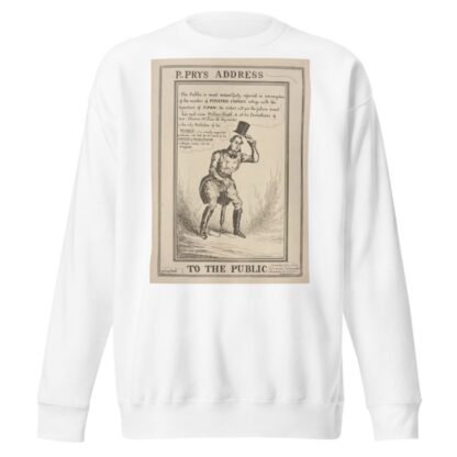 P-Pry’s address to the public. by William Heath Sweatshirt