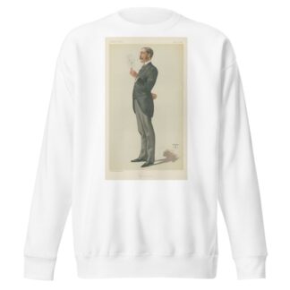 Politicians; ‘A Postmaster General’, Sir James Fergusson, April 30, 1892 by Leslie Matthew Ward Sweatshirt