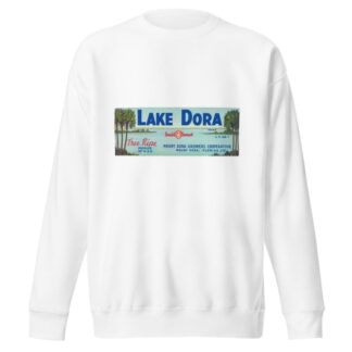 Lake Dora Brand Citrus Label by Anonymous Sweatshirt