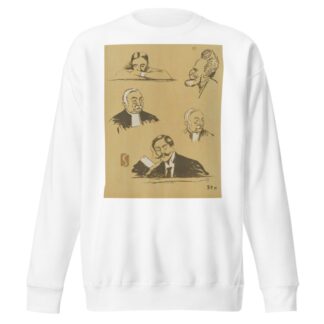 Bolo-Pacha, M. d’Ephraïm, Maître Albert Salles by Georges Goursat (Sem) Sweatshirt