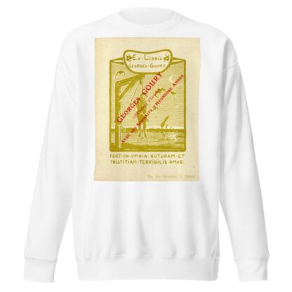 Fert in omnia rutubam et tristitiam terribilis amor by Anonymous Sweatshirt