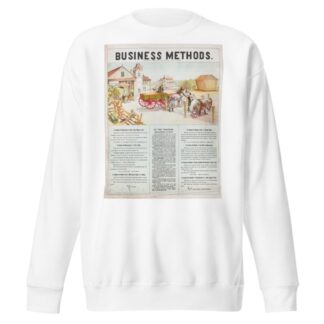 Business methods by R.O. Evans Sweatshirt