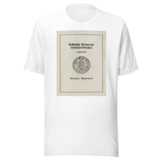 Columbia University; Germanic Department by Anonymous T-Shirt