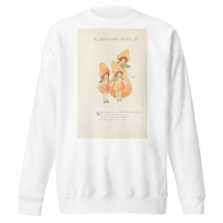 Mother Earth’s children; the frolics of the fruits and vegetables Pl.48 by Marion T. Ross Sweatshirt