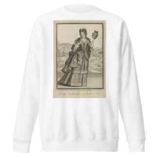 Dame de qualité en habit de bal by Jean Bérain Sweatshirt