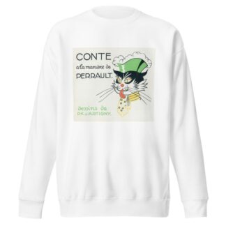 Conte à la manière de Perrault by Anonymous Sweatshirt