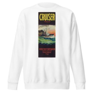 Cruiser Brand Fruit Label by Anonymous Sweatshirt