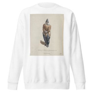 Habit of a fisherman of Greenland in 1626. Pêcheur de Groenland. by Charles Grignion Sweatshirt