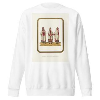 Odezhda riazanskikh zhenshchin by Fedor Grigoryevich Solntsev Sweatshirt