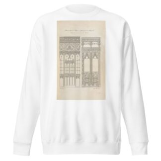 Porte et jube de l’église de Seston près de Liverpool. Ouvrages du commencement du XVIe. siècle. by Nicolas Xavier Willemin Sweatshirt