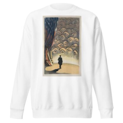 All eyes are on you, Mr. President by Udo Keppler Sweatshirt