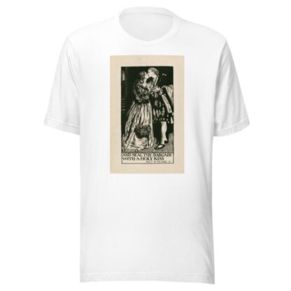 Two gentlemen of Verona; And seal the bargain with a holy kiss Act II Scene II by Byam Shaw T-Shirt
