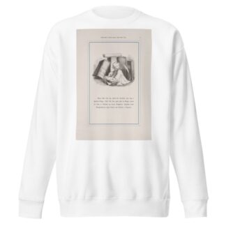 Hvorledes Dagen gaaer for Lille Lise Pl.22 by Lorenz Frølich Sweatshirt