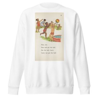 Laugh with Larry Pl.11 by Ruth Ives Sweatshirt