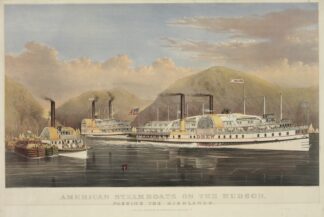 American steamboats on the Hudson; passing the highlands by Currier & Ives.