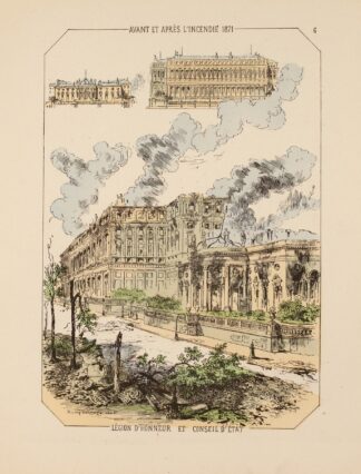 Avant et après l’incendie 1871 Légion d’honneur et Conseil d’état 6 by Victor Coindre