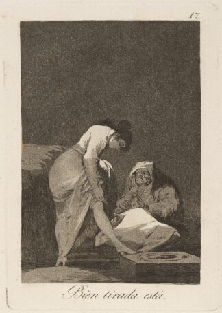 Bien tirada está. by Francisco de Goya