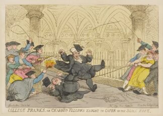 College pranks, or Crabbed Fellow’s taught to caper on the slack rope by Thomas Rowlandson