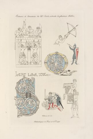 Costumes et ornemens du XIIe. siècle, extraits de plusieurs bibles. by Nicolas Xavier Willemin