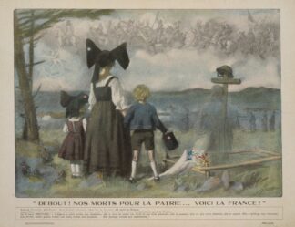 Debout! Nos morts pour la patrie . . . voici la France! by Lucien Jonas