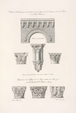 Détails d’architecture, du XIe. siècle tirés des edifices de St. Étienne et de St. Lucien. by Nicolas Xavier Willemin