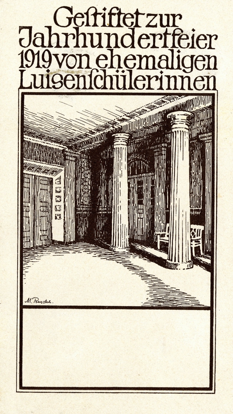 Gestiftet zur Jahrhundertfeier 1919 von ehemaligen Luisenschülerinnen by M. Rusche