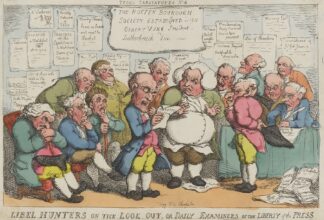 Libel hunters on the look out, or daily examiners of the liberty of the press by Thomas Rowlandson