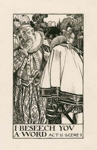 Love’s labours lost; I beseech you a word Act II Scene I by Byam Shaw