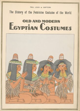 Old and modern Egyptian costumes by Paul Louis de Giafferri