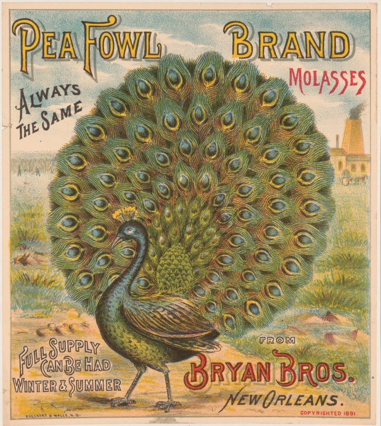 Pea Fowl brand molasses. Bryan Bros. New Orleans by Koeckert & Walle