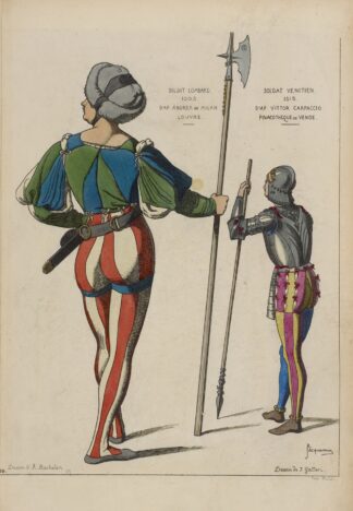 Soldat Lombard. 1503. Dap[rès] Andrea de Milan. Louvre. Soldat Venitien. 1515. D’ap[rès] Vittor Carpaccio by Raphaël Jacquemin