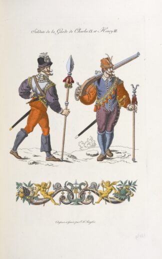 Soldats de la garde de Charles IX et Henry III. by Nicolas Xavier Willemin
