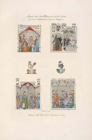 Sujets tirés d’un manuscrit du XIVe. siècle qui traite d’établissemens civils et religieux. by Nicolas Xavier Willemin