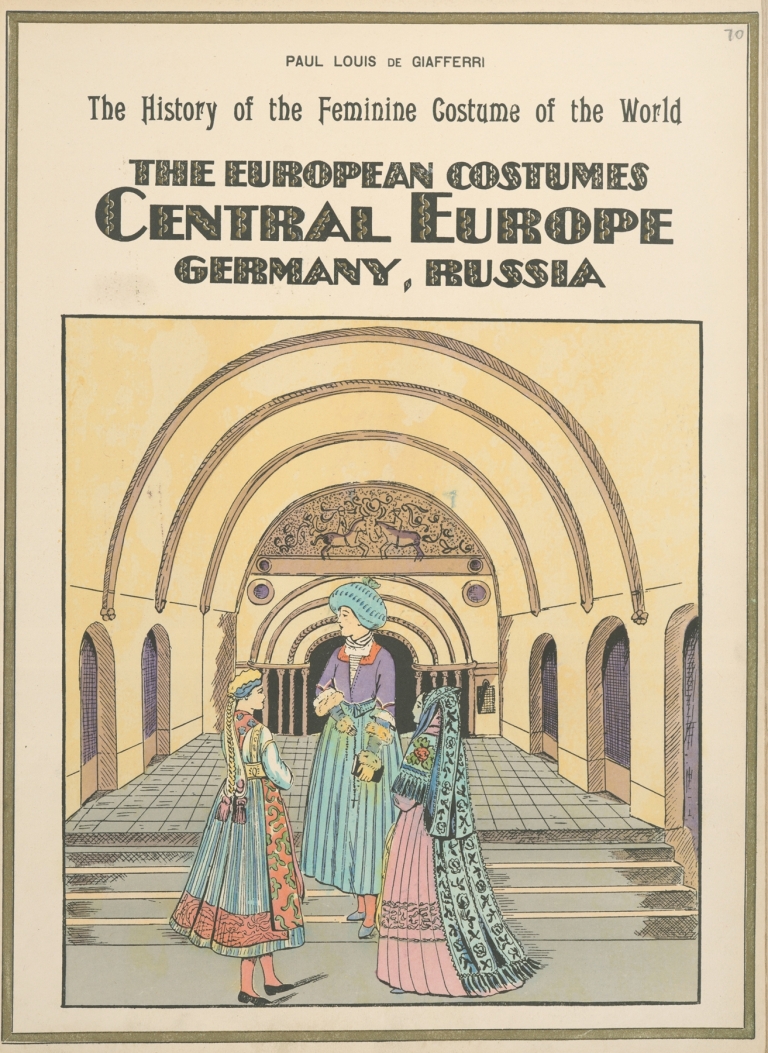 The European costumes – Central Europe, Germany, Russia by Paul Louis de Giafferri