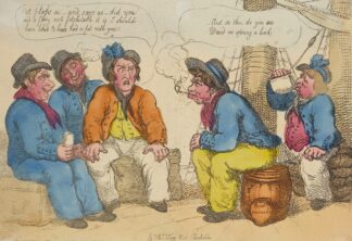 The Welch sailor’s mistake or tars in conversation by Thomas Rowlandson