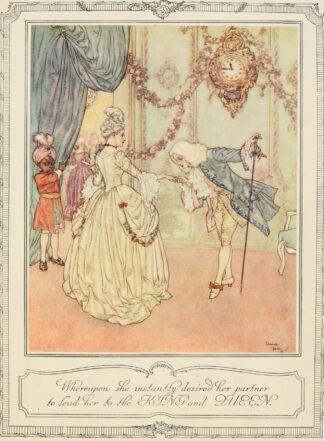 Whereupon she instantly desired her partner to lead her to the King and Queen by Edmund Dulac
